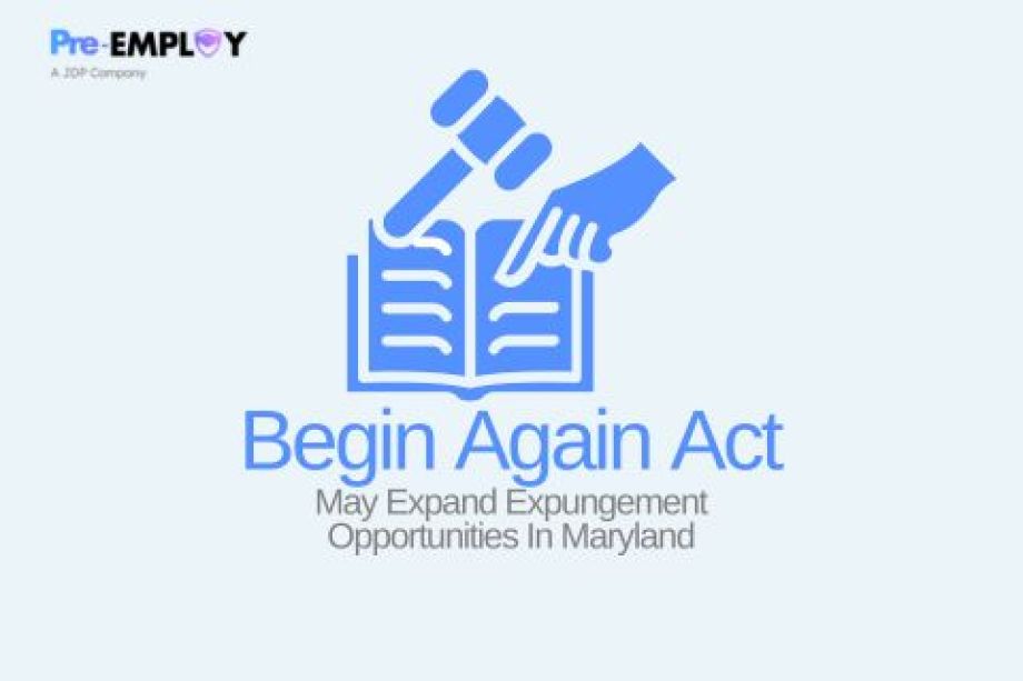 Begin Again Act May Expand Expungement Opportunities In Maryland