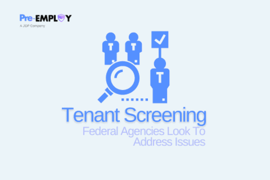 Federal Agencies Look To Address Issues With Tenant Screening