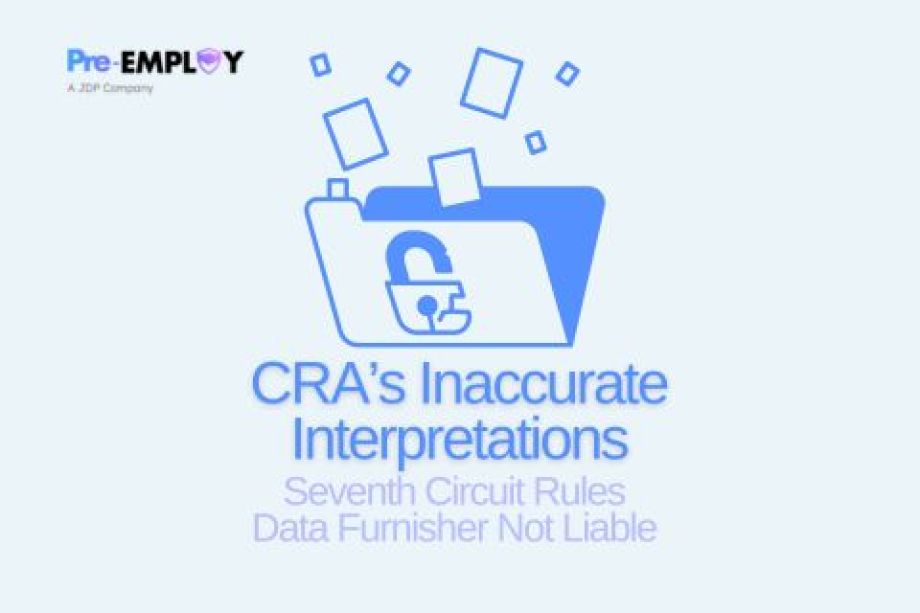 Seventh Circuit Rules Data Furnisher Not Liable for CRA Inaccurate Interpretations